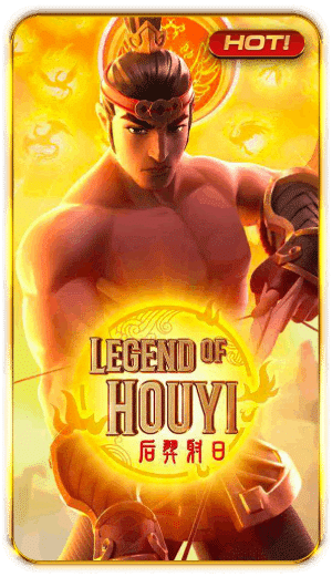 LEGEND OF HOUYI เกมสล็อตแตกง่าย